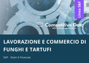 Lavorazione e Commercio di Funghi e Tartufi